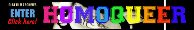 HOMOQUEER — GLBT Film Archives
